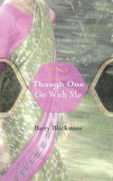 Barry Blackstone | Though One Go With Me | Taschenbuch | Englisch (2010)