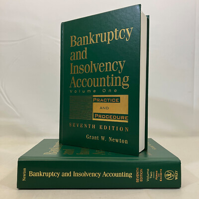 Bankruptcy and Insolvency Accounting 2 Volume Set HC Grant W Newton 7th Edition