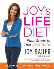Joy's LIFE Diet: Four Steps to Thin Forever by Bauer, Joy