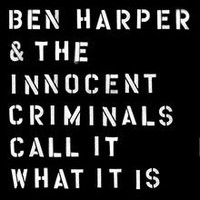 Call What It Is Von Ben Harper the Innocent Criminals | CD | Zustand Neu