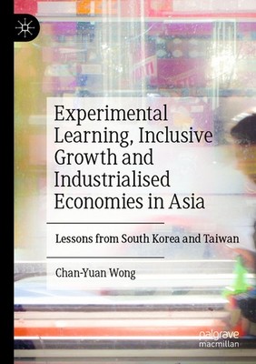 Experimental Learning, Inclusive Growth And Industrialised E...