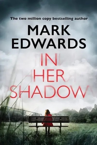 Edwards, M: In Her Shadow | Mark Edwards | Taschenbuch | Kartoniert / Broschiert-image