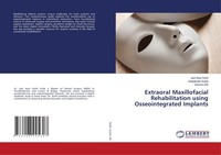Extraoral Maxillofacial Rehabilitation Using Osseointegrated Implants Satyabodh