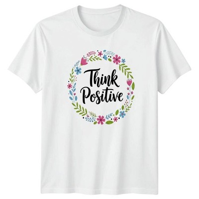 Think Positive T-Shirt Blumen Affirmation Inspirierend Geburtstag Geschenk