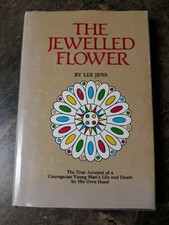 Signed Copy-The Jeweled Flower, Lee Jens, HCDJ 1987 1st Ed. 2nd Acceptable/ Good