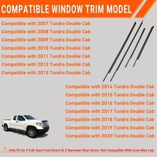 Weatherstrip Window Molding Trim Seal Compatible with 2007-2020 Tundra Double...