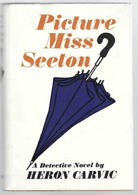 Picture Miss Seeton (1968 First Edition Hardback) by Heron Carvic