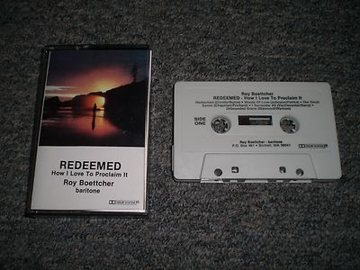Roy Boettcher~Redeemed~How I Love To Proclaim It~Cassette Tape~FAST SHIPPING