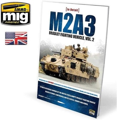 AMMO by Mig Jimenez M2A3 Bradley in Europe in Detail Vol 2 Reference Book