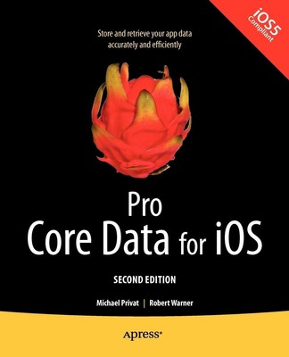 Pro Core Data for Ios, Second Edition | Robert Warner (u. a.) | Taschenbuch | ix