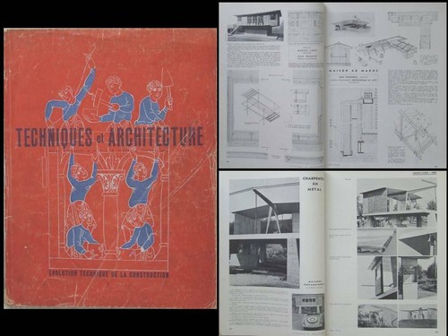 TECHNIQUES ET ARCHITECTURE n°7-12 1946 - Jean Prouvé, PREFABRICATION