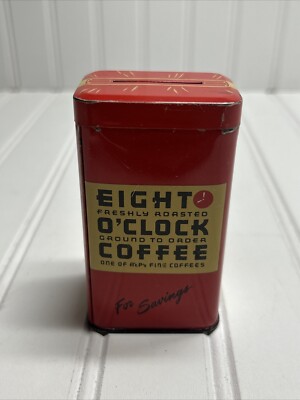 Vintage AP Eight O'Clock COFFEE Advertising Tin Metal Collectible Piggy Bank  