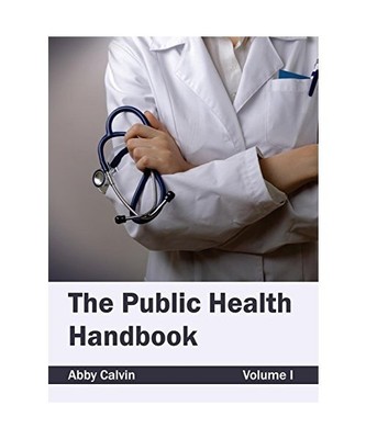 The Public Health Handbook: Volume I