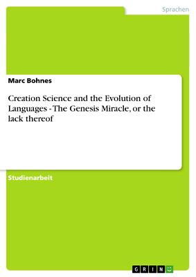 Creation Science and the Evolution of Languages - Th[...] | Buch | 9783656259978