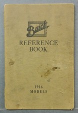 1916 Buick Reference Book Instruction Maintenance Manual 1916 Buick Reference Book Instruction Maintenance Manual