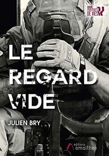 Le regard vide von Bry, Julien | Buch | Zustand gut