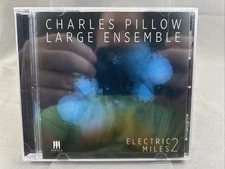 ELECTRIC MILES 2 by Charles Pillow Large Ensemble (CD, 2023) NIB NEW SEALED