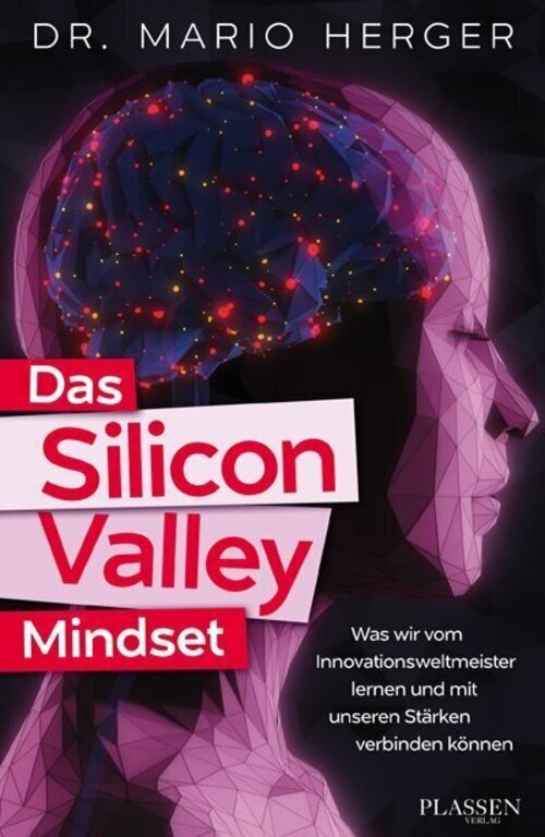 Thumbnail - Das Silicon-valley-mindset | Mario Herger | Buch | 408 S. | Deutsch |