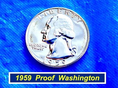 1959 PROOF Silver Washington Quarter  ➳  Blemished as Pictured  ➳  259pr