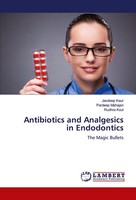 Antibiotics And Analgesics In Endodontics Pardeep Mahajan