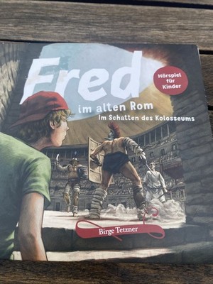 Fred im alten Rom | Birge Tetzner | deutsch