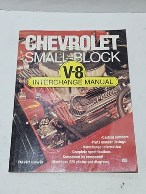 Chevrolet Small Block V8 Interchange Manual David Lewis 1989
