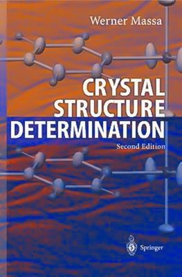 Crystal Structure Determination -Robert O. Gould Werner Massa Science Book