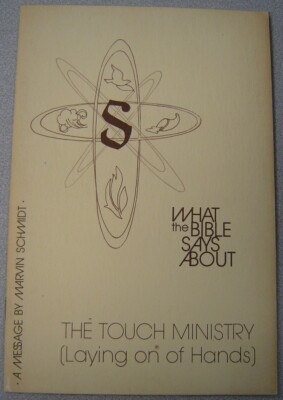 Marvin Schmidt Touch Ministry Laying On Hands 1972 Pentecostal Evangelist Ebay