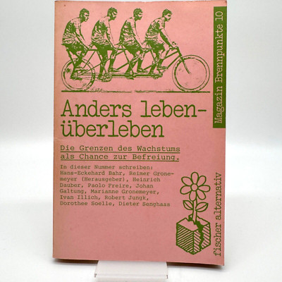 Bahr Anders leben-überleben dieGrenzen des Wachstums als Chance zur Befreiung