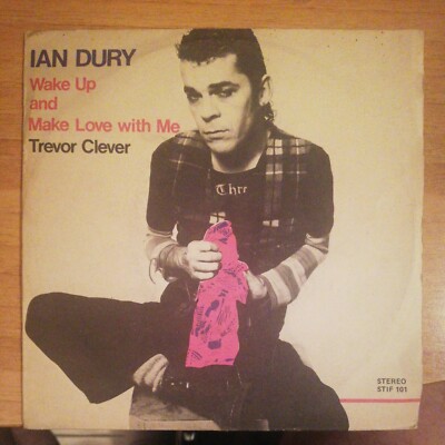 Ian Duri. Wake Up and Make Love With Me. 45 Umdrehungen Neu. Neuwertig. Druck...