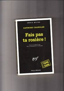 Fais pas ta rosière ! von Chandler, Raymond | Buch | Zustand gut