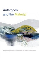 Penny Harvey | Anthropos And The Material | Taschenbuch | Englisch (2019)
