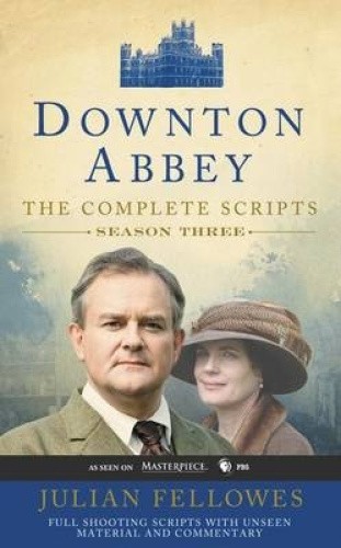 Downton Abbey Script Book Season 3 (Downton Abbey) by Carnival Films [Paperback]