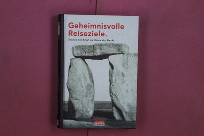 337953 unbekannt GEHEIMNISVOLLE REISEZIELE EUROBOOKS Tanken Sie Kraft an Orten