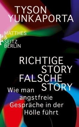Richtige Story, Falsche Story | Yunkaporta, Tyson | Gebunden | 9783751821452-image
