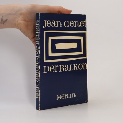 Der Balkon  |  Jean Genet