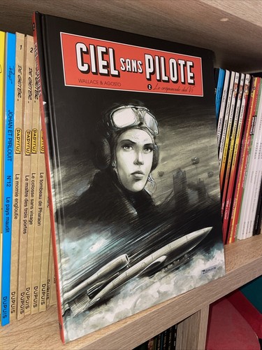 Ciel Sans Pilote Tome 2 : Le Crépuscule Des V1 + Ex-libris signé - BD