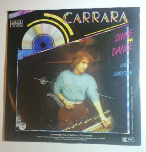 7"Single 1984  CARRARA"  Shine On Dance / Last Emotion - Bild 1 von 1