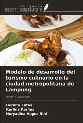 Modelo de desarrollo del turismo culinario en la ciudad metropolitana de Lampung