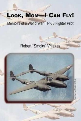 Look Mom - I Can Fly! Memoirs of - Paperback, by Vrilakas Robert A. - Very Good