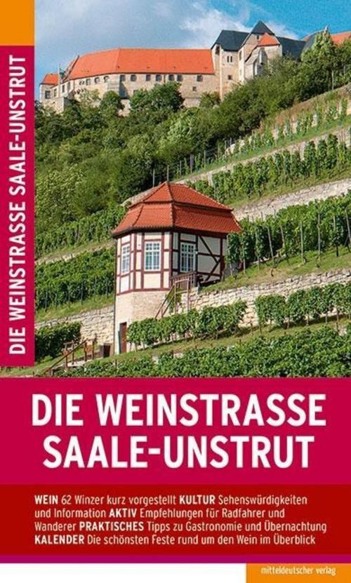 Die Weinstraße Saale-Unstrut Michael Pantenius