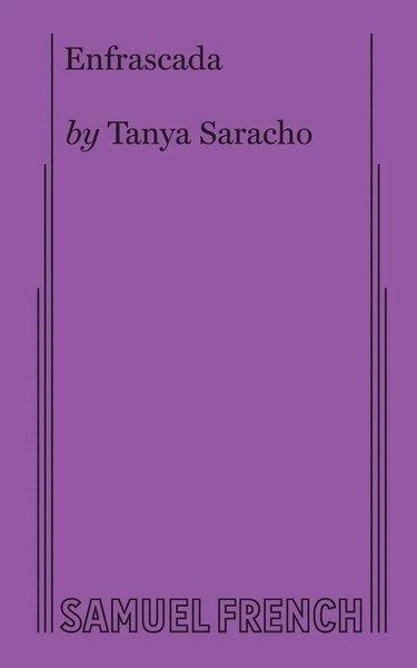 Tanya Saracho | Enfrascada | Taschenbuch | Englisch (2017) | Samuel French, Inc.-image