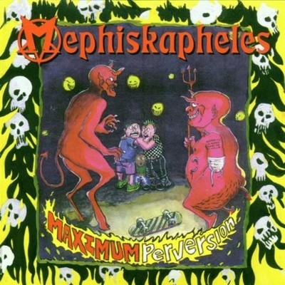 Mephiskapheles Maximum Perversion (CD) (US IMPORT)