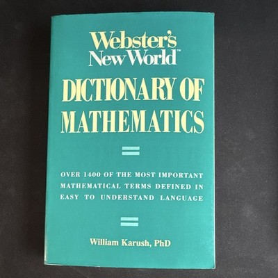 Webster's New World Dictionary of Mathematics by William Karush Paperback