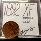 1892 Indian Head Cent XF! Details: CLD! ENN Coins