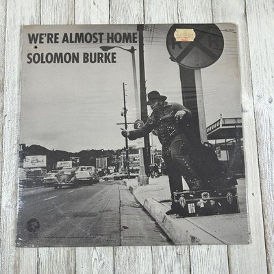 Solomon Burke   We're Almost Home LP 1972 MGM Soul R&B Stereo 33 RPM
