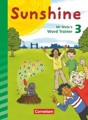 Mr Mole's Word Trainer Übungsheft 3. Schuljahr Sunshine Neubearbeitung