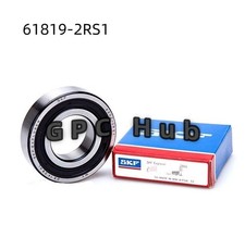 1PCS NEW SKF 61819-2RS1 Single Row Deep Groove Ball Bearing Fast delivery