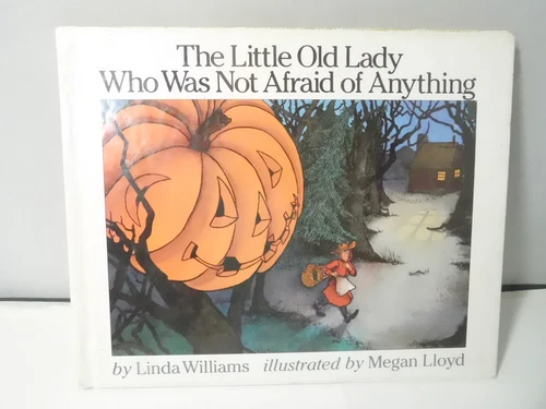 The Little Old Lady Who Was Not Afraid of Anything- Linda Williams 1986