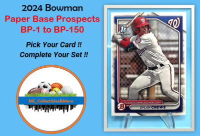2024 Bowman Paper Prospects BP-1 - 150 You Pick -Complete Your Set **Buy5, Get2